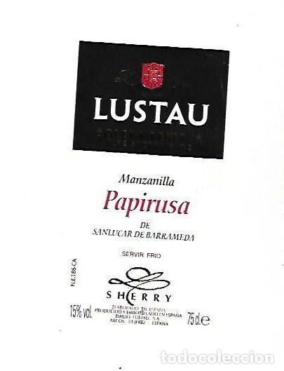 Etiquetas antigas: ETIQUETA DE VINO. LUSTAU. MANZANILLA PAPIRUSA DE SANLUCAR DE BARRAMEDA. SHERRY.