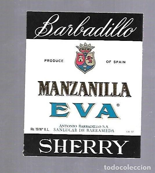 Etiquetas antigas: ETIQUETA DE VINO. MANZANILLA EVA. ANTONIO BARBADILLO. SANLUCAR DE BARRAMEDA