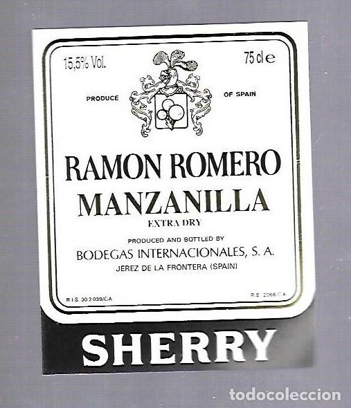 Etichette antiche: ETIQUETA DE VINO. MANZANILLA RAMON ROMERO. EXTRA DRY. BODEGAS INTERNACIONALES. JEREZ