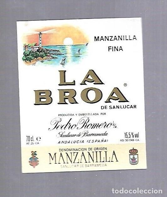 Etiquetas antiguas: ETIQUETA DE VINO. MANZANILLA LA BROA DE SANLUCAR. PEDRO ROMERO.