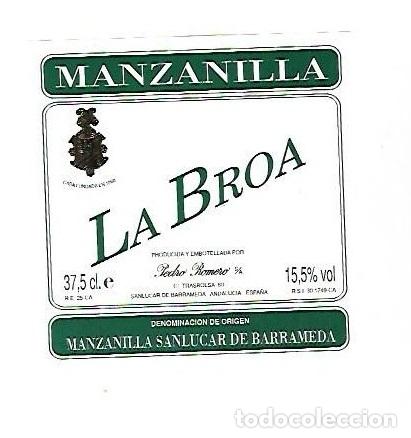 Old Labels: ETIQUETA DE VINO. MANZANILLA LA BROA. PEDRO ROMERO. SANLUCAR DE BARRAMEDA