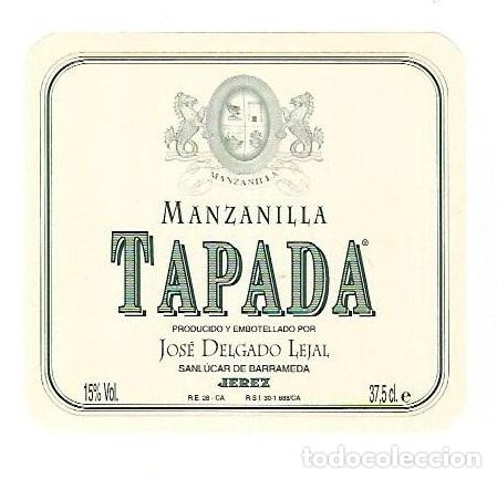 Etichette antiche: ETIQUETA DE VINO. MANZANILLA TAPADA. JOSE DELGADO LEAL. SANLUCAR DE BARRAMEDA