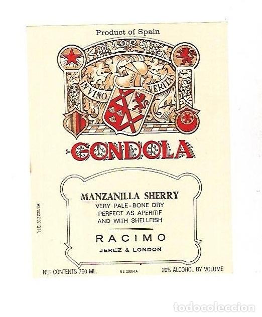 Etichette antiche: ETIQUETA DE VINO. MANZANILLA SHERRY. GONDOLA. RACIMO, JEREZ & LONDRES