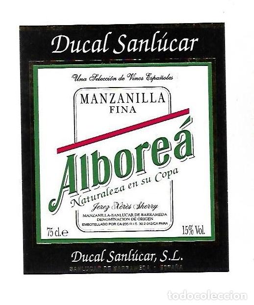 Etichette antiche: ETIQUETA DE VINO. MANZANILLA FINA ALBOREA. DUCAL SANLUCAR.