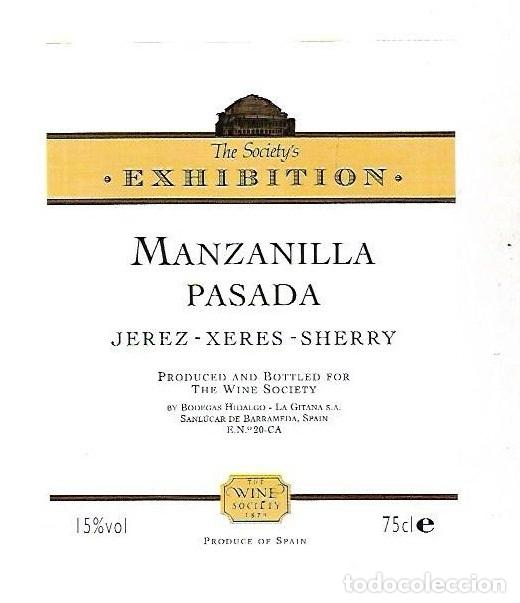 Etichette antiche: ETIQUETA DE VINO. MANZANILLA PASADA. JEREZ. THE SOCIETY'S EXHIBITION. BODEGAS HIDALGO