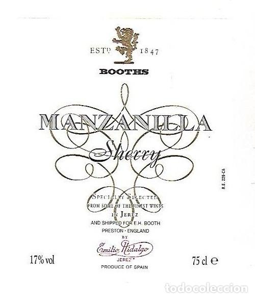 Etichette antiche: ETIQUETA DE VINO. MANZANILLA SHERRY. BOOTHS. EMILIO HIDALGO, JEREZ