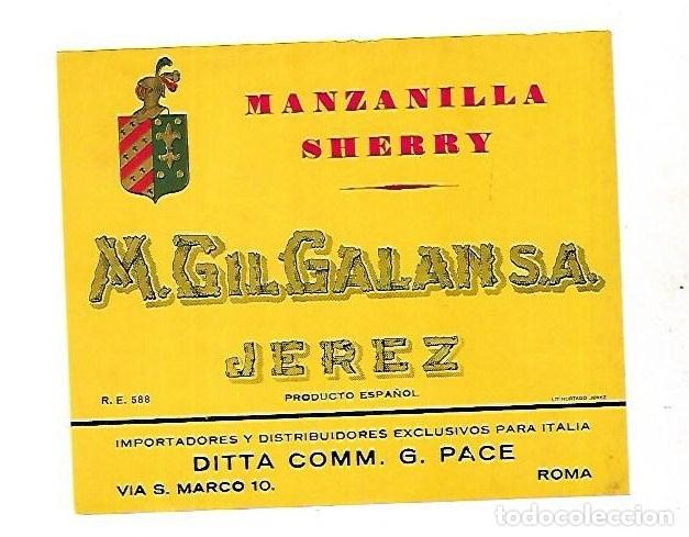 Etichette antiche: ETIQUETA DE VINO. MANZANILLA SHERRY. M.GIL GALAN. JEREZ