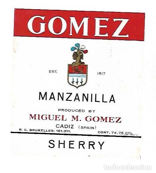 Etichette antiche: ETIQUETA DE VINO. MANZANILLA SHERRY. GOMEZ. CADIZ