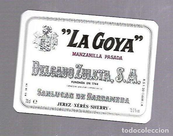 Etichette antiche: ETIQUETA DE VINO. MANZANILLA PASADA. LA GOYA. DELGADO ZULETA. SANLUCAR