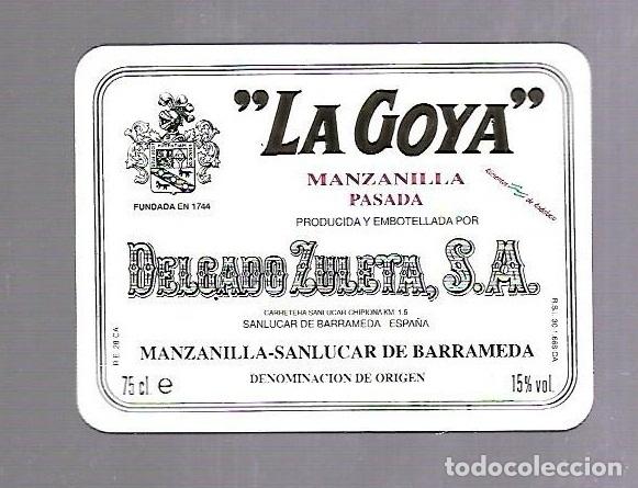Etichette antiche: ETIQUETA DE VINO. MANZANILLA PASADA. LA GOYA. DELGADO ZULETA. SANLUCAR