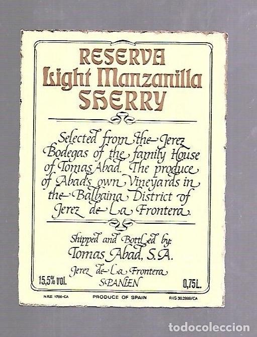 Alte Etiketten: ETIQUETA DE VINO. MANZANILLA LIGHT SHERRY. RESERVA. TOMAS ABAD. JEREZ DE LA FRONTERA
