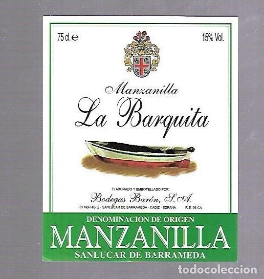 Alte Etiketten: ETIQUETA DE VINO. MANZANILLA LA BARQUITA. BODEGAS BARON. SANLUCAR DE BARRAMEDA