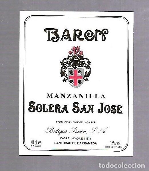 Etichette antiche: ETIQUETA DE VINO. MANZANILLA. BODEGAS BARON. SOLERA SAN JOSE. SANLUCAR DE BARRAMEDA