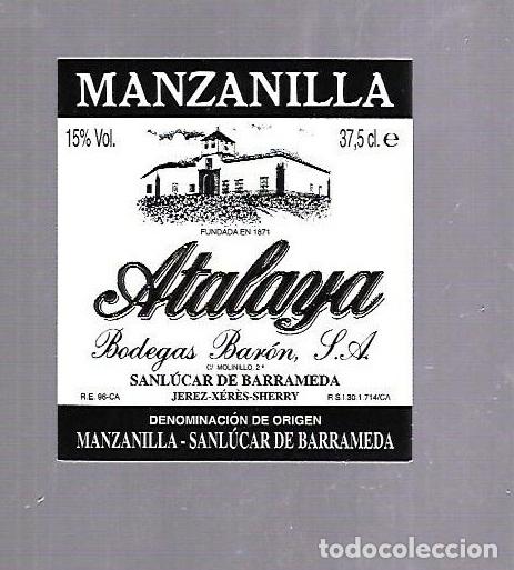 Etichette antiche: ETIQUETA DE VINO. MANZANILLA. ATALAYA. BODEGAS BARON. SANLUCAR DE BARRAMEDA