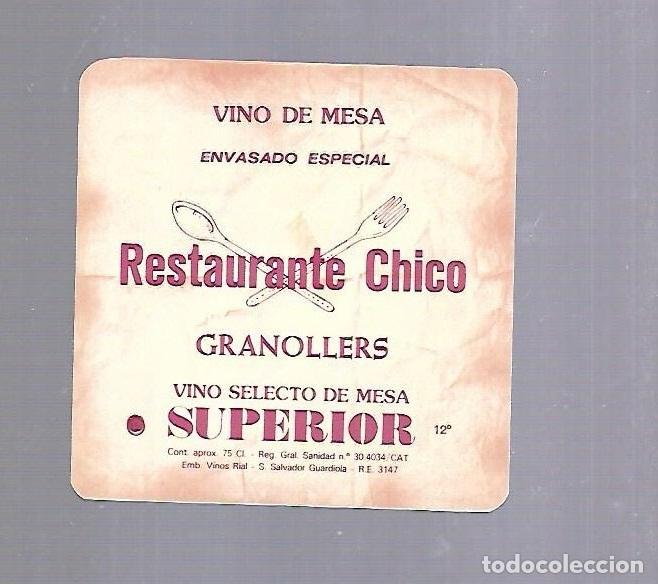 Etichette antiche: ETIQUETA DE VINO. RESTAURANTE CHICO. GRANOLLERS
