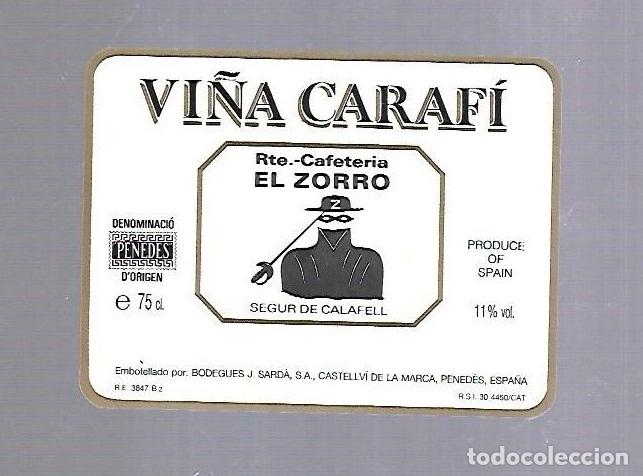 Etichette antiche: ETIQUETA DE VINO. CAFETERIA EL ZORRO. SEGUR DE CALAFELL