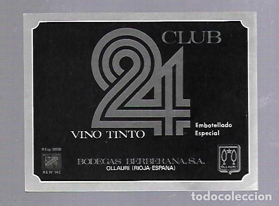 Etichette antiche: ETIQUETA DE VINO. CLUB 24