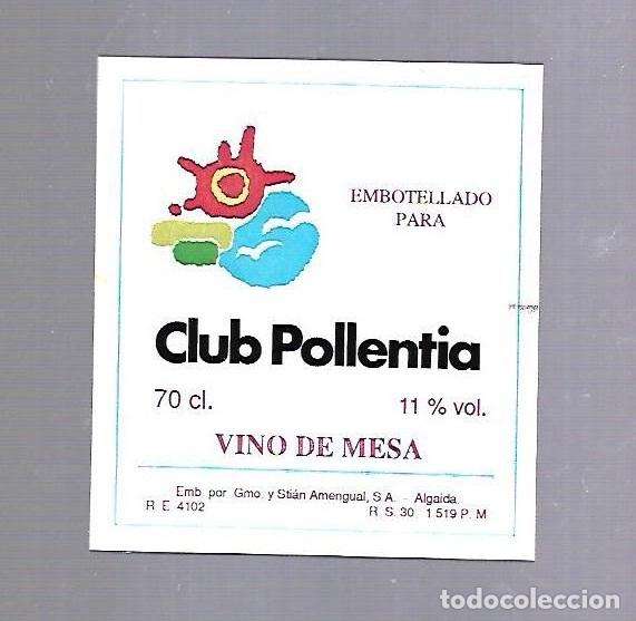 Etichette antiche: ETIQUETA DE VINO. CLUB POLLENTIA.