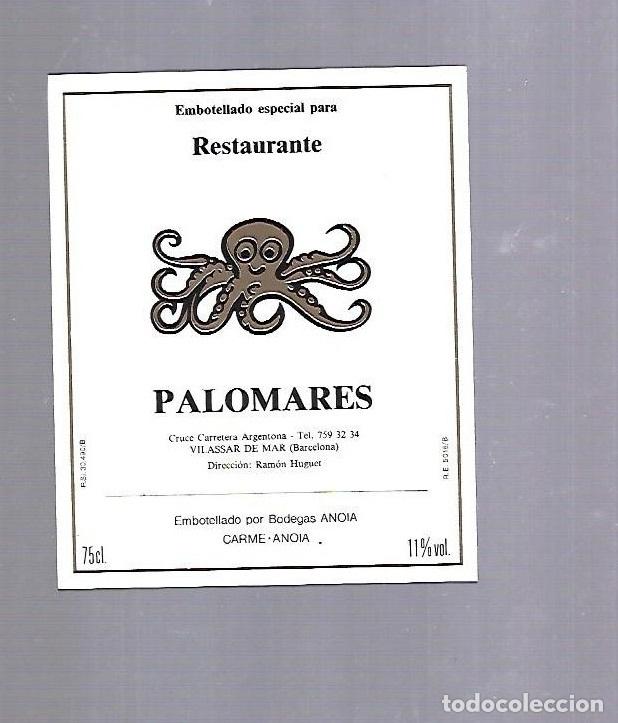 Etichette antiche: ETIQUETA DE VINO. RESTAURANTE PALOMARES, VILASSAR DE MAR