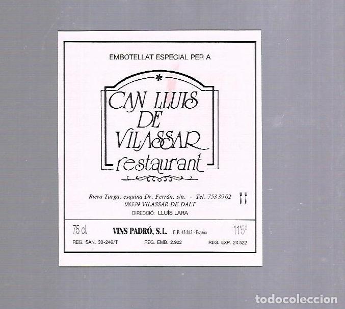 Etichette antiche: ETIQUETA DE VINO. RESTAURANT CAN LLUIS DE VILASSAR.