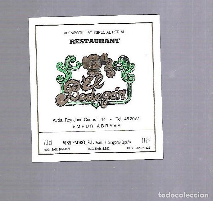Etichette antiche: ETIQUETA DE VINO. RESTAURANT EL BODEGON. EMPURIABRAVA