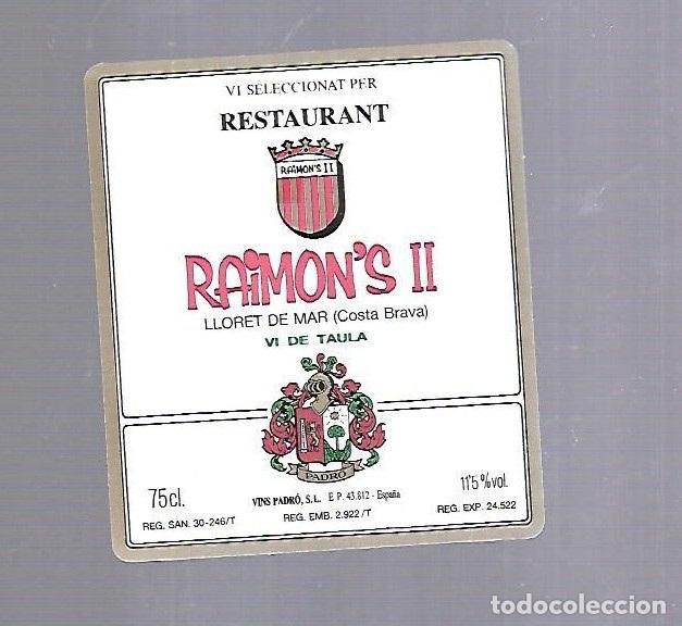 Etichette antiche: ETIQUETA DE VINO. RAIMON'S II. LLORET DE MAR
