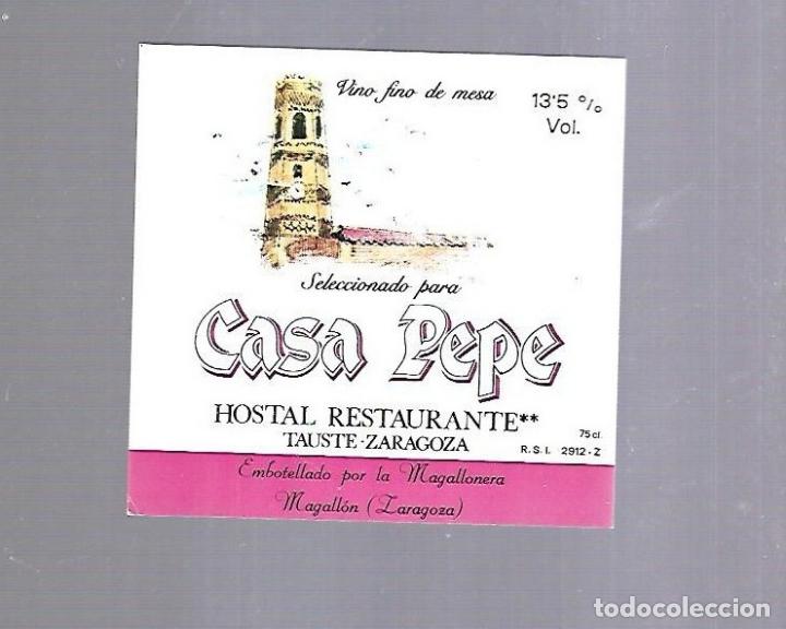 Etichette antiche: ETIQUETA DE VINO. CASA PEPE. TAUSTE, ZARAGOZA