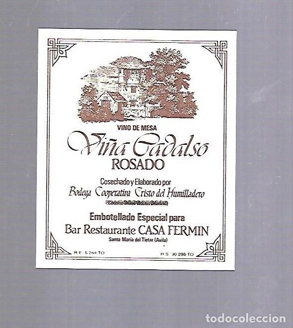 Etichette antiche: ETIQUETA DE VINO. BAR RESTAURATE CASA FERMIN. SANTA MARIA DEL TIETAR, AVILA