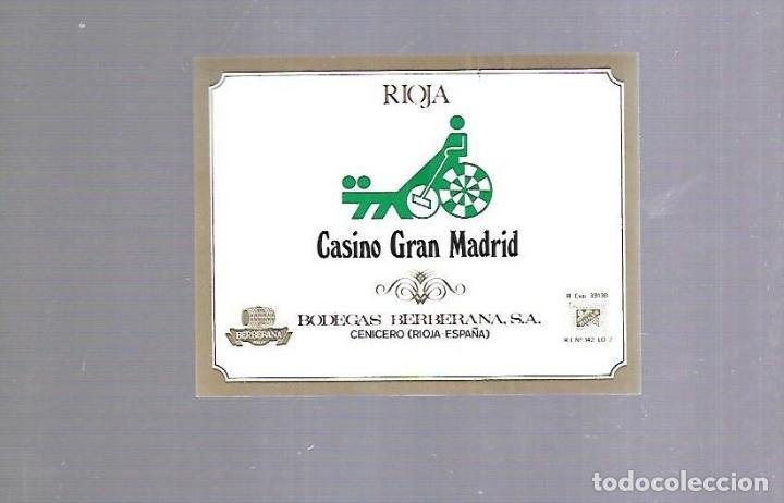 Etichette antiche: ETIQUETA DE VINO. CASINO GRAN MADRID.