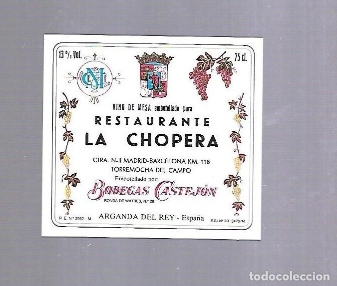Alte Etiketten: ETIQUETA DE VINO. RESTAURANTE LA CHOPERA. TORREMOCHA DEL CAMPO
