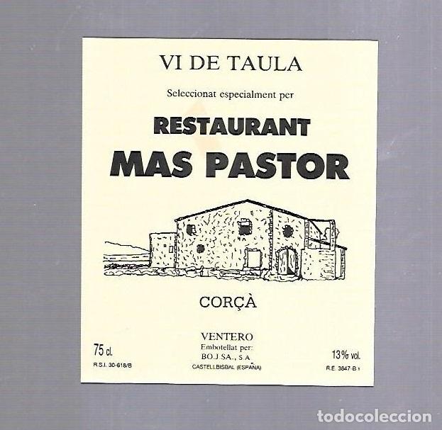 Alte Etiketten: ETIQUETA DE VINO. RESTAURANT MAS PASTOR. COR&Ccedil;A