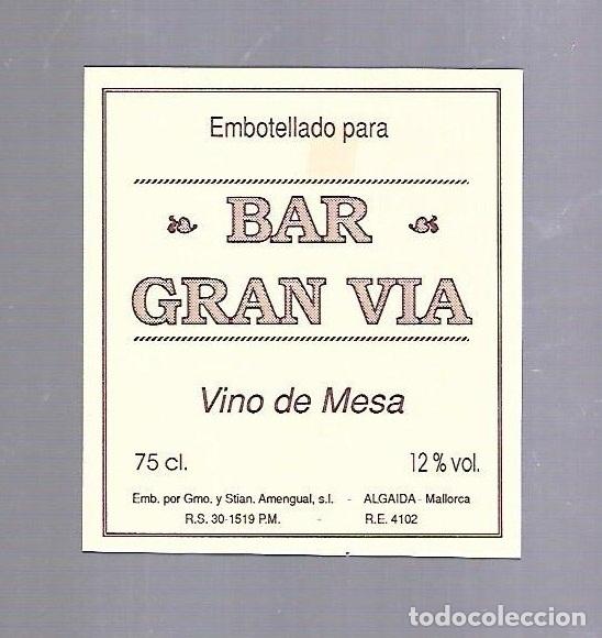 Alte Etiketten: ETIQUETA DE VINO. BAR GRAN VIA.