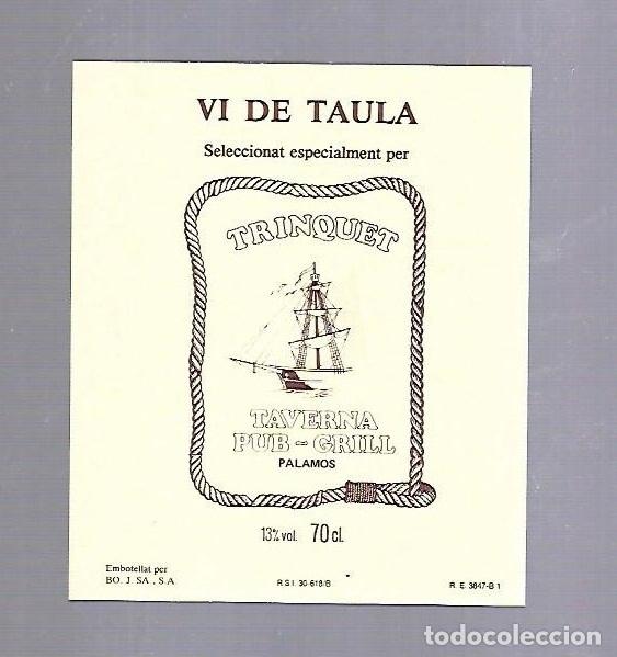 Alte Etiketten: ETIQUETA DE VINO. TAVERNA PUB-GRILL TRINQUET.