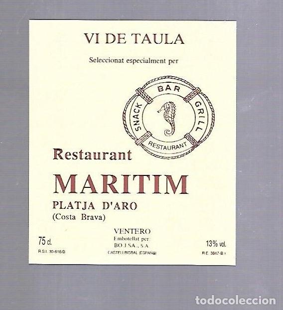 Etichette antiche: ETIQUETA DE VINO. RESTAURANT MARITIM. PLATJA D'ARO