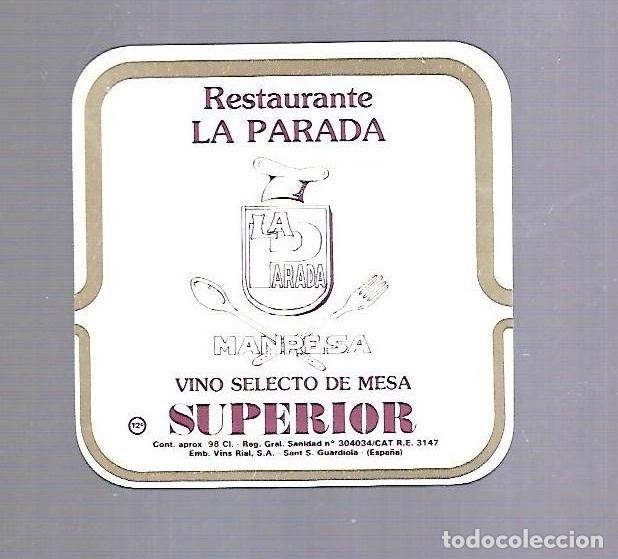 Etichette antiche: ETIQUETA DE VINO. RESTAURANTE LA PARADA. MANRESA