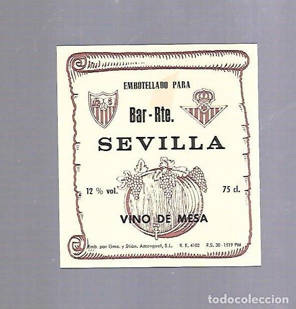 Etichette antiche: ETIQUETA DE VINO. BAR RESTAURANTE SEVILLA