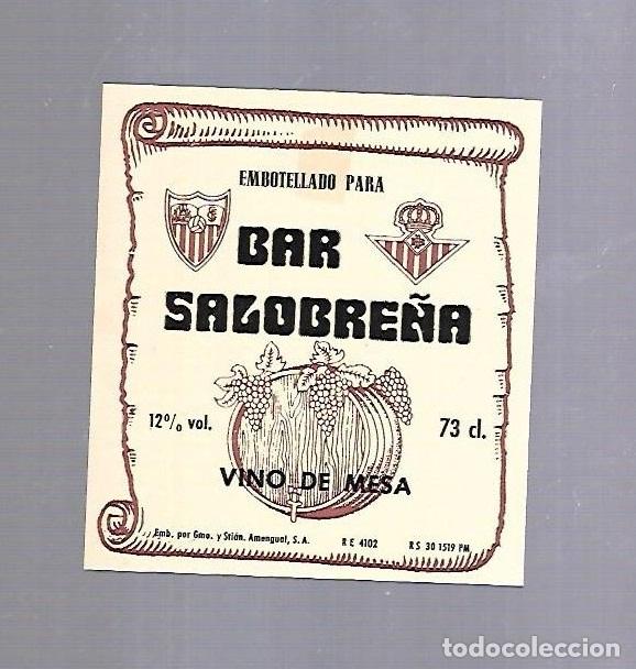 Etichette antiche: ETIQUETA DE VINO. BAR SALOBRE&Ntilde;A.