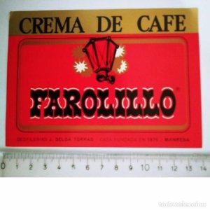 ETIQUETA CREMA DE CAFE FAROLILLO DESTILERÍAS J.SELGA TORRAS MANRESA