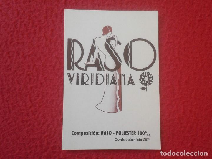 Etiquetas antigas: ANTIGUA ETIQUETA PARA ROPA, TEXTIL O SIMILAR, RASO VIRIDIANA LABEL VER FOTO/S Y DESCRIPCI&Oacute;N. ESCASA