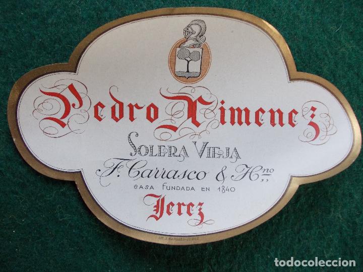 Etiquetas antiguas: Etiqueta de vino de Jerez Bodega  Carrasco   Pedro Jimenez Solera vieja