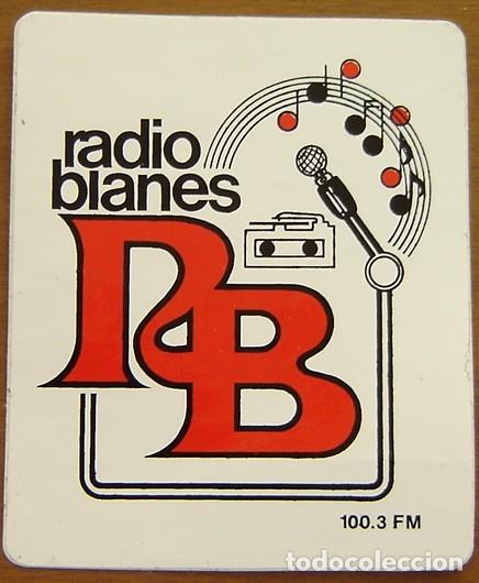 Etiquetas antiguas: PEGATINA ADHESIVO RADIO BLANES - a&ntilde;os 80s - ORIGINAL SIN DESPEGAR