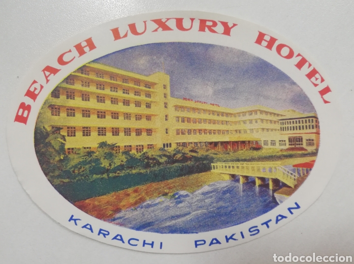 Etiquetas antiguas: ETIQUETA BEACH LUXURY HOTEL KARACHI PAKISTAN ASIA, LUGGAGE LABEL, ANTIGUA PARA MALETA.