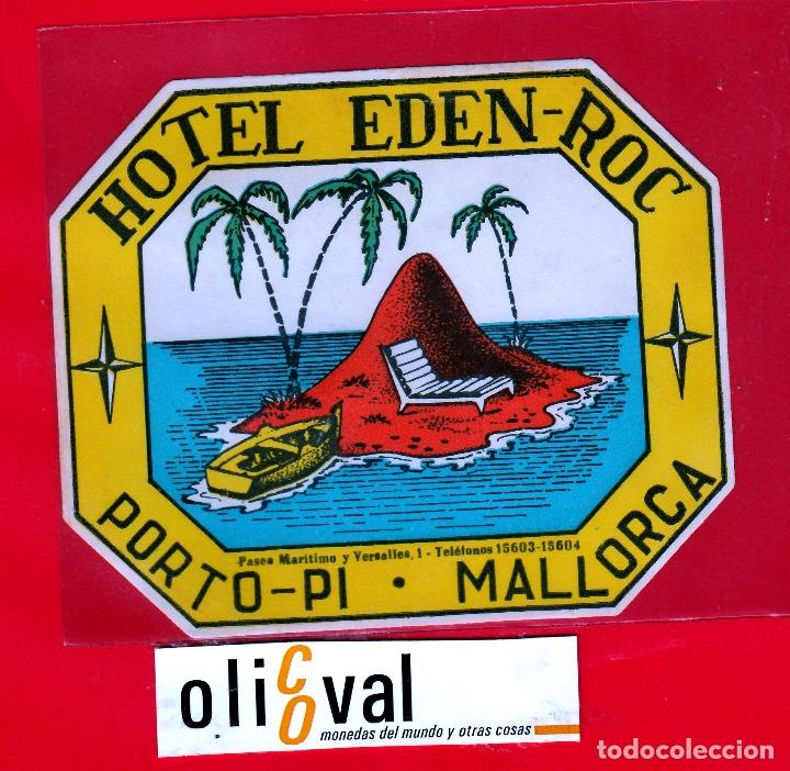 Etiquetas antiguas: ETIQUETA HOTEL MALLORCA HOTEL EDEN-ROC PORTO-PI DATADA TROQUEL 125 X 105 mm mm