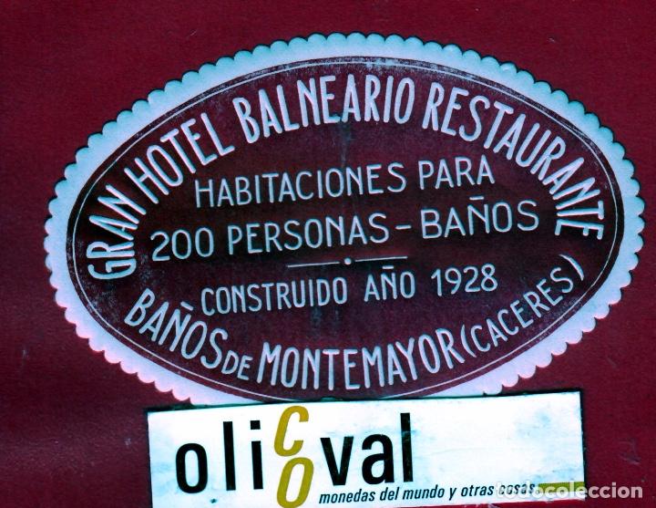 Etiquetas antiguas: ETIQUETA HOTEL CACERES HOTEL BA&Ntilde;OS DE MONTEMAYOR 1928 A TROQUEL 105 mm