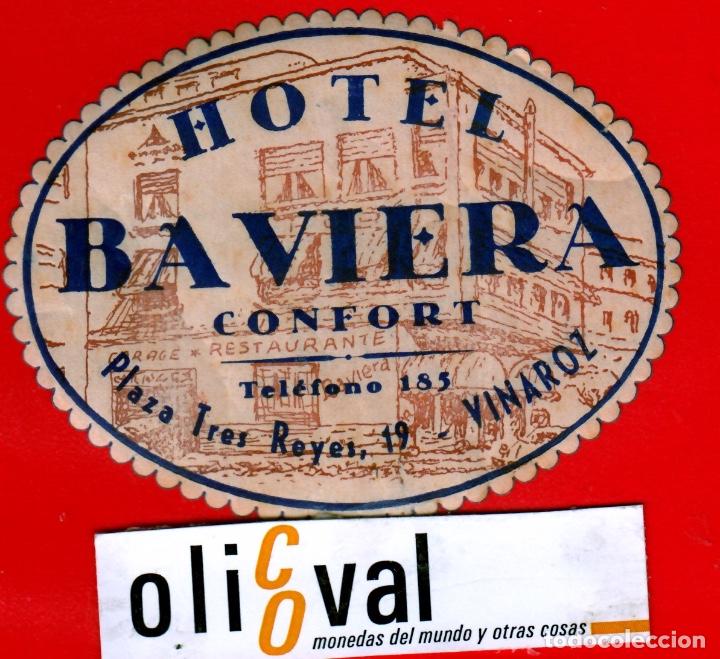 Etiquetas antiguas: ETIQUETA HOTEL CASTELLON HOTEL BAVIERA VINAROZ DATADA TROQUEL 95mm