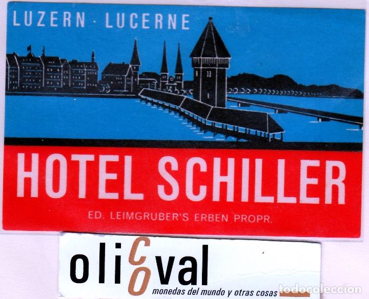 Etiquetas antiguas: ETIQUETA HOTEL SCHILLER  LUCERNE 112 mm EHEX-6802129