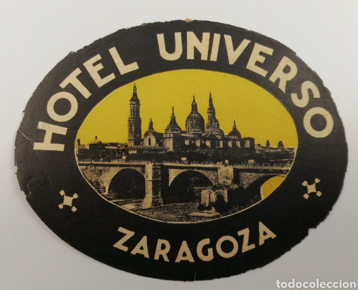 Etiquetas antiguas: ETIQUETA HOTEL UNIVERSO ZARAGOZA ARAGON ESPA&Ntilde;A LUGGAGE LABEL.