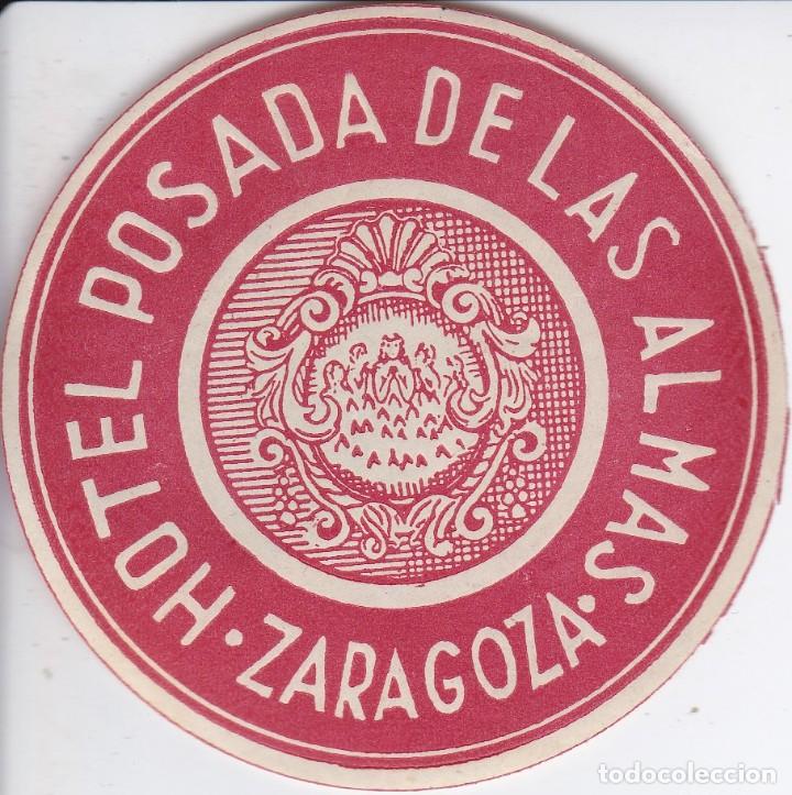 Etiquetas antiguas: ANTIGUA ETIQUETA DEL HOTEL POSADA DE LAS ALMAS DE ZARAGOZA