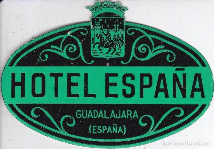 Etiquetas antiguas: ANTIGUA ETIQUETA DEL HOTEL ESPA&Ntilde;A DE GUADALAJARA