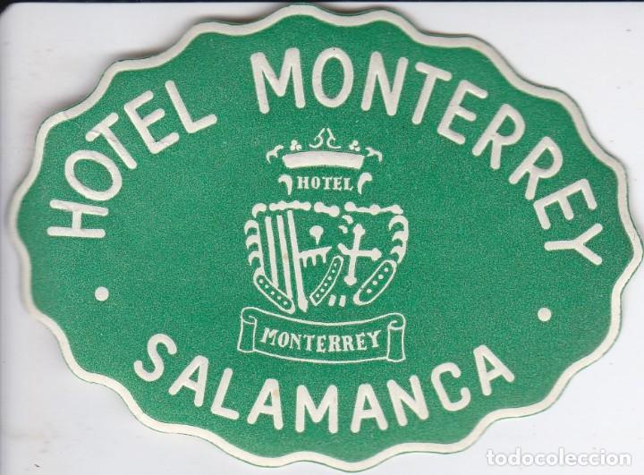 Etiquetas antiguas: ANTIGUA ETIQUETA DEL HOTEL MONTERREY DE SALAMANCA